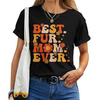 Funny Best Fur Mom Ever Vintage Retro Dog And Cat Owner Love Women T-shirt - Seseable