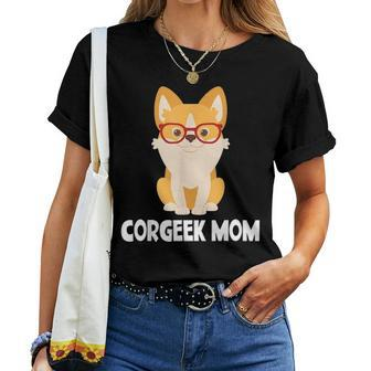 Funny Corgi Corgeek Mom Puppy Dog Lover Gift Ladies Girls Women T-shirt - Seseable