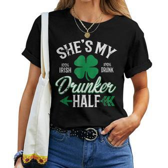 Funny St Patricks Day Shes My Drunker Half Women T-shirt - Seseable