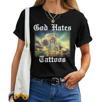 God Hates Tattoos Religious Christian Religion Believer Women T-shirt - Seseable