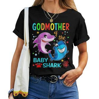 Godmother Of The Baby Shark Birthday Godmother Shark Women T-shirt - Seseable