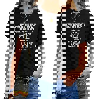 Grumpy Old Lady For Grandma Mom Women T-shirt | Mazezy