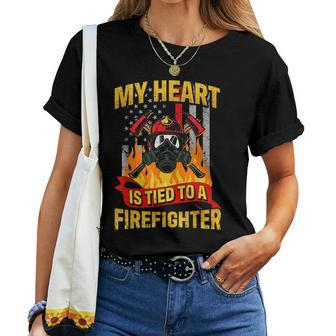 My Heart Is Tied To A Firefighter Fireman Fire Wife Women T-shirt - Seseable