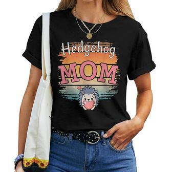 Hedgehog Mom - Cool Hedgehogs Mama - Women T-shirt | Mazezy