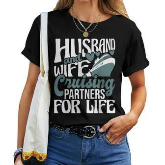 Husband And Wife Cruising Partners For Life - Cruiser Cruise Women T-shirt | Mazezy