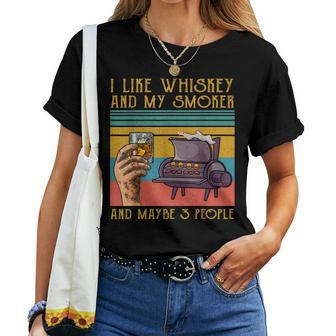 I Like My Whiskey And My Smoker And Maybe 3 People Women T-shirt Casual Daily Crewneck Short Sleeve Graphic Basic Unisex Tee