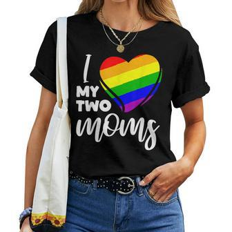 I Love My Two Moms Gay Pride Lgbt Flag T  Lesbian Gifts  Women T-shirt Casual Daily Crewneck Short Sleeve Graphic Basic Unisex Tee
