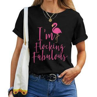 Im Flocking Fabulous Fun Flamingo Women T-shirt - Seseable