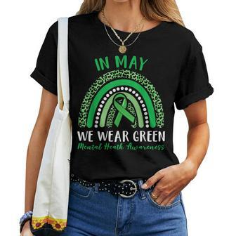 In May We Wear Green Mental Health Awareness Green Rainbow Women Crewneck Short T-shirt - Thegiftio UK