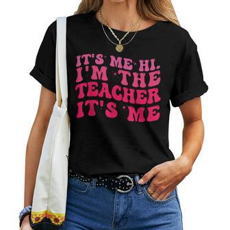 Its Me Hi Im The Teacher Its Me Pink Groovy Teacher Women Crewneck Short T-shirt - Thegiftio UK