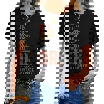 Its Miss Ms Mrs Dr Actually Doctor Graduation Appreciation Women T-shirt | Mazezy