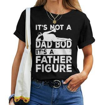 Its Not A Dad Bod Its A Father Figure Beer Lover For Men Women T-shirt | Mazezy