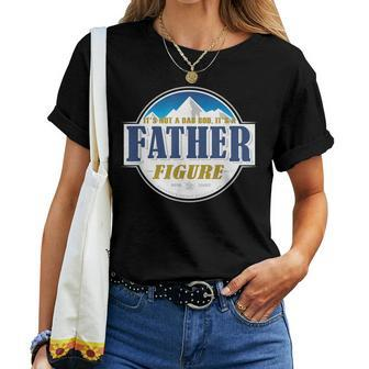 Its Not A Dad Bod Its A Father Figure Buschs Light Beer Women T-shirt | Mazezy