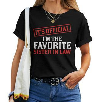 Its Official Im The Favorite Sister In Law Family Women T-shirt | Mazezy