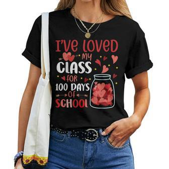 Ive Loved My Class For 100 Days School Womens Teacher Women T-shirt - Seseable
