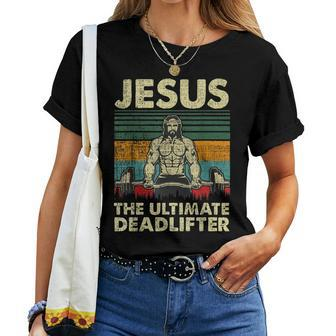 Jesus The Ultimate Deadlifter Funny Christian Workout Jesus  Women T-shirt Casual Daily Crewneck Short Sleeve Graphic Basic Unisex Tee