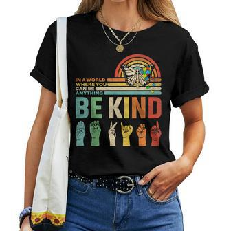 Be Kind Autism Awareness Mom Dad Grandma Teacher Kindness Women T-shirt | Mazezy