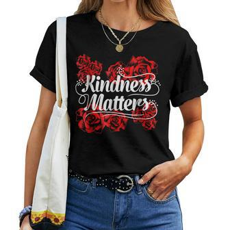 Kindness Matters Red Flowers Antibullying Kind Team Women T-shirt Casual Daily Basic Unisex Tee | Mazezy