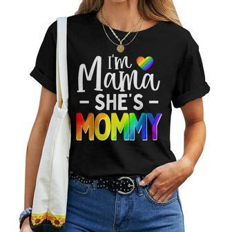 Lesbian Mom Gay Pride Im Mama Shes Mommy Lgbt Women T-shirt | Mazezy