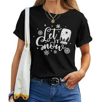 Let It Snow Globe Christmas Holiday Women T-shirt | Mazezy