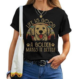 Life Is Good Golden Retriever Funny Mom Mama Dad Kids Gifts Women T-shirt - Seseable
