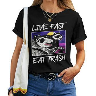 Live Fast Eat Trash Panda Raccoon Opossum Enthusiasts Women T-shirt - Seseable