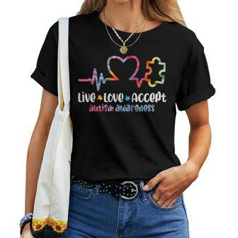 Live Love Accept Autism Awareness Mom Dad Men Women Kids Women T-shirt | Mazezy