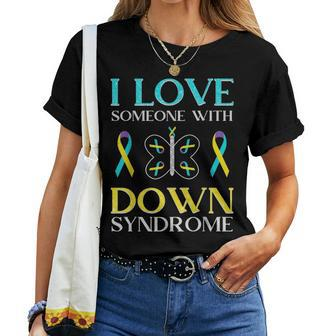 I Love Someone With Down Syndrome Butterfly Dad Mom Gift Women T-shirt - Seseable