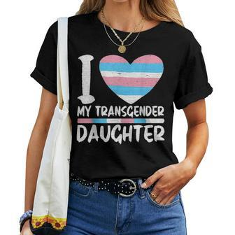 I Love My Transgender Daughter Gift Lgbt Flag Trans Mom Dad Women T-shirt - Seseable