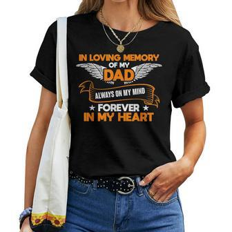 In Loving Memory Of My Dad Missing Dad Women T-shirt | Mazezy