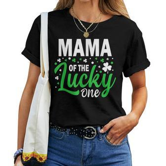 Mama Of The Lucky One Birthday Family St Patricks Day Women T-shirt | Mazezy