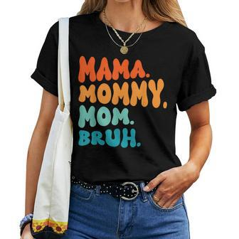 Mama Mommy Mom Bruh Mommy And Me Funny Boy Mom Mothers Day Women Crewneck Short T-shirt - Thegiftio UK