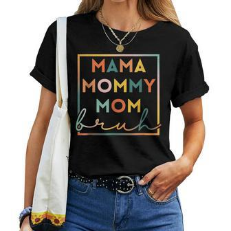 Mama Mommy Mom Bruh Sarcastic Mom Rainbow Women T-shirt | Mazezy UK