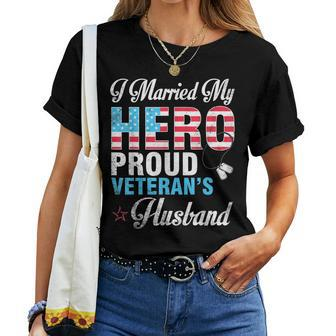 I Married My Hero Proud Veterans Husband Wife Mother Father Women T-shirt - Seseable