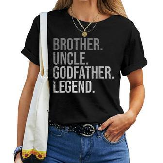 Mens Brother Uncle Godfather Legend Fun Best Uncle Women T-shirt | Mazezy