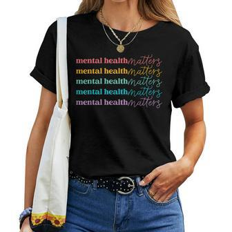 Mental Health Matters Be Kind Self Care Mental Awareness  Women T-shirt Casual Daily Crewneck Short Sleeve Graphic Basic Unisex Tee
