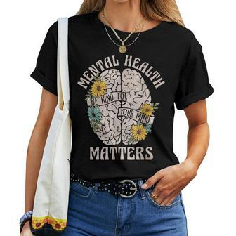 Mental Health Matters Be Kind To Your Mind Mental Awareness  Women T-shirt Casual Daily Crewneck Short Sleeve Graphic Basic Unisex Tee