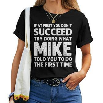 Mike Gift Name Personalized Birthday Funny Christmas Joke Women T-shirt - Seseable