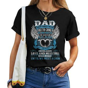 I Miss You My Dad In Heaven Women T-shirt | Mazezy