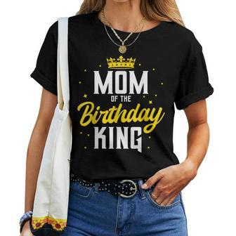 Mom Of The Birthday King Party Crown Bday Celebration Women T-shirt - Seseable