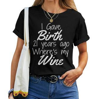 Mom Wine Shirt Mom Birthday Girl Boy 21St 21 Year Old Party Women T-shirt | Mazezy
