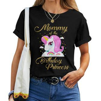 Mommy Of The Birthday Princess Unicorn Girl Mom Tshirt Women T-shirt | Mazezy