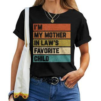 Im My Mother In Laws Favorite Child Mother In Law Vintage Women T-shirt | Mazezy