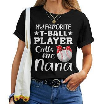 My Favorite Tball Player Calls Me Nana Tball Mom Grandma Women T-shirt Casual Daily Crewneck Short Sleeve Graphic Basic Unisex Tee