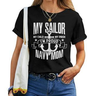 Navy Mom My Sailor Child Proud Navy Mom Women T-shirt | Mazezy