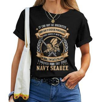 Navy Seabee It Can Not Be Inherited Or Purchase Women T-shirt - Seseable
