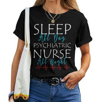 Night Shift Psychiatric Nurse Women T-shirt | Mazezy