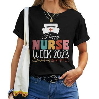 Nurse Appreciation Week - Happy National Nurses Week 2023 Women T-shirt | Mazezy
