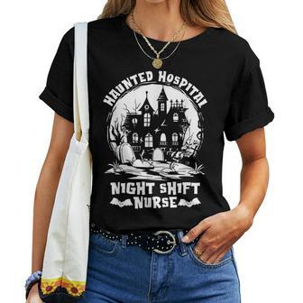 Nursing Night Shift Hospital - Caretaker Nurse Women T-shirt | Mazezy