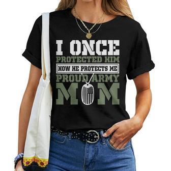 I Once Protected Him Now He Protects Me Proud Army Mom Women T-shirt | Mazezy